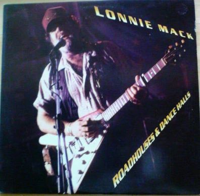 Lonnie Mack – Roadhouses And Dancehalls