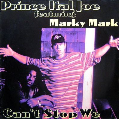 Prince Ital Joe Featuring Marky Mark ?– Can't Stop We
