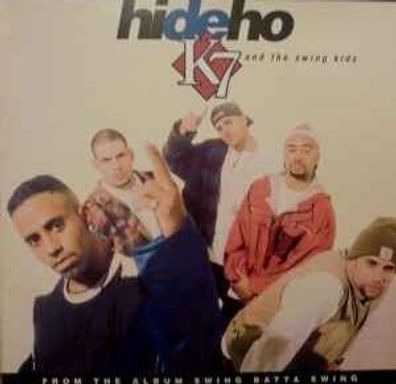 K7 ?– Hi De Ho