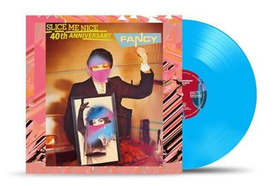 Fancy - Slice Me Nice (40th Anniversary) (Limited Edition) (Transparent Blue Vinyl) (