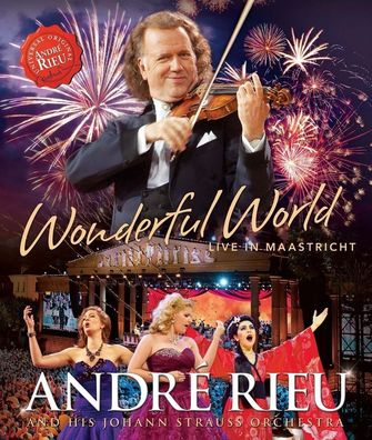 André Rieu: André Rieu: Wonderful World - Live In Maastricht