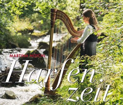 Martina Noichl: Martina Noichl: Harfenzeit - - (CD / H)