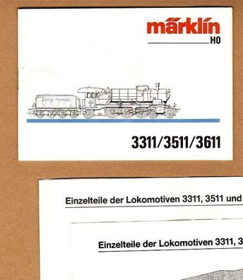 Märklin H0 Anleitung Betriebsanleitung Dampflok 3311 3511 3611 und Einzelteil-Liste