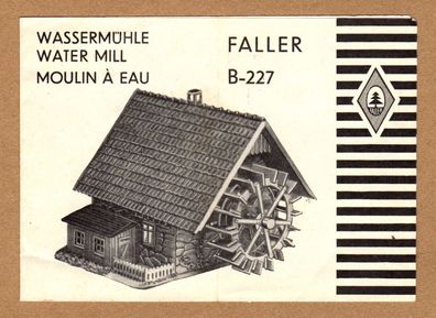 Faller H0 Anleitung Bauanleitung Anleitung Instruction B-227 Wassermühle Mühle
