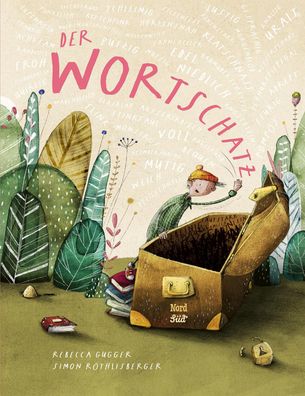 Der Wortschatz | Rebecca Gugger | Buch | 48 S. | Deutsch | 2024
