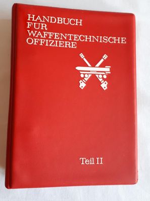 NVA Handbuch für waffentechnische Offiziere Teil II