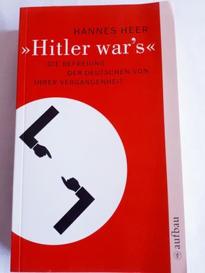 Hitler war`s - Hannes Heer