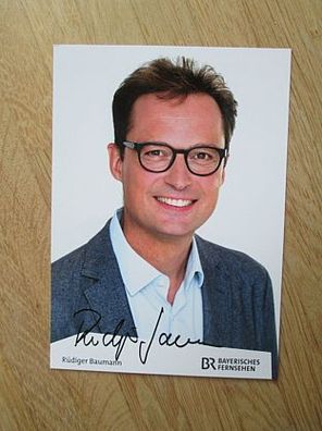BR Fernsehmoderator Rüdiger Baumann - handsigniertes Autogramm!!!