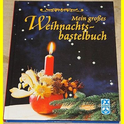 Mein großes Weihnachtsbastelbuch - von Gisela Walter