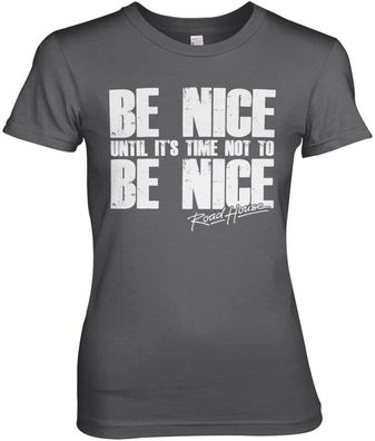 Road House Be Nice Girly Tee Damen T-Shirt Black