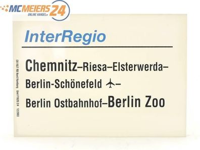 E244 Zuglaufschild Waggonschild InterRegio Chemnitz - Riesa - Berlin Zoo