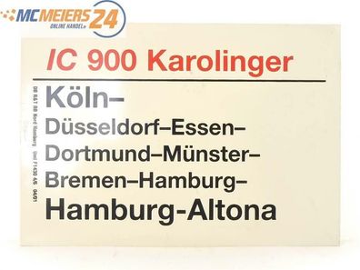 E244 Zuglaufschild Waggonschild IC 900 "Karolinger" Köln - Hamburg-Altona