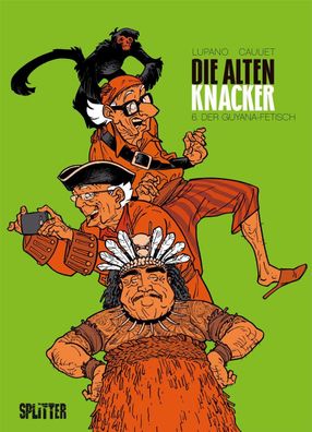 Die alten Knacker. Band 6 | Der Guyana-Fetisch | Wilfrid Lupano | Buch | 56 S