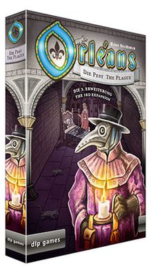Orléans | Die Pest - Erweiterung
