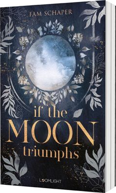 If the Moon Triumphs | Fam Schaper | Taschenbuch | 432 S. | Deutsch | 2025