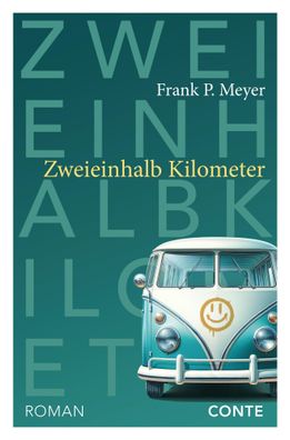 Zweieinhalb Kilometer | Frank P. Meyer | Buch | 332 S. | Deutsch | 2025