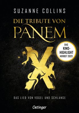 Die Tribute von Panem X. Das Lied von Vogel und Schlange | Suzanne Collins