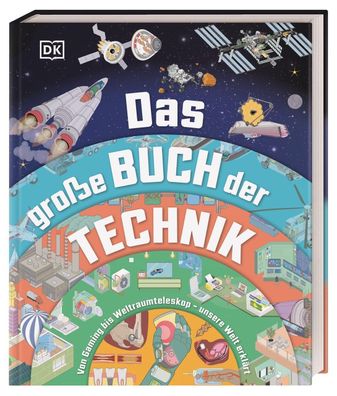 Das große Buch der Technik | DK Verlag - Kids | Buch | 208 S. | Deutsch | 2025