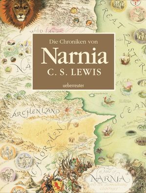 Die Chroniken von Narnia - Illustrierte Gesamtausgabe | Clive Staples Lewis