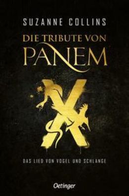 Die Tribute von Panem X. Das Lied von Vogel und Schlange | Suzanne Collins