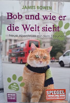 Bob und wie er die Welt sieht , Neue Abenteuer mit dem Streuner, TB
