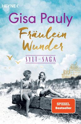 Fräulein Wunder | Sylt-Saga 1 - Roman | Gisa Pauly | Taschenbuch | Die Sylt-Saga