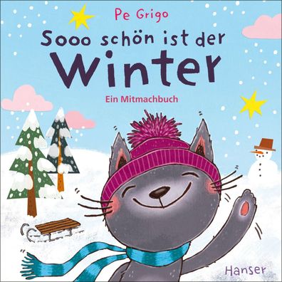 Sooo schön ist der Winter | Ein Mitmachbuch | Pe Grigo | Buch | 20 S. | Deutsch