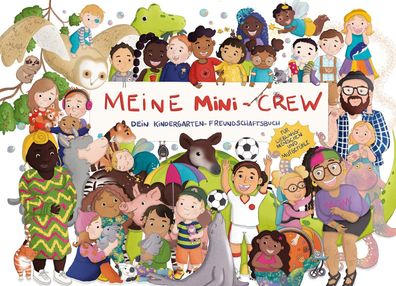 Freundebuch Meine Mini-Crew | Anne Dittmann | Taschenbuch | Deutsch | 2023