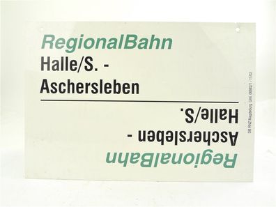 E244 Zuglaufschild Waggonschild RegionalBahn Halberstadt Halle Aschersleben