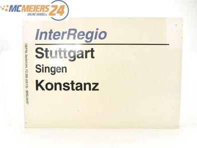 E244 Zuglaufschild Waggonschild InterRegio Stuttgart - Singen - Koblenz