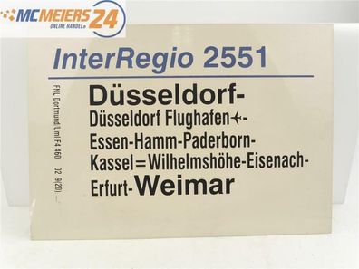 E244 Zuglaufschild Waggonschild InterRegio 2551 Düsseldorf - Paderborn - Weimar