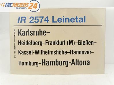 E244 Zuglaufschild Waggonschild IR 2574 "Leinetal" Karlsruhe - Hamburg-Altona