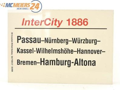 E244 Zuglaufschild Waggonschild InterCity 1886 Passau - Kassel - Hamburg-Altona