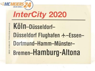 E244 Zuglaufschild Waggonschild InterCity 2020 Köln - Dortmund - Hamburg-Altona
