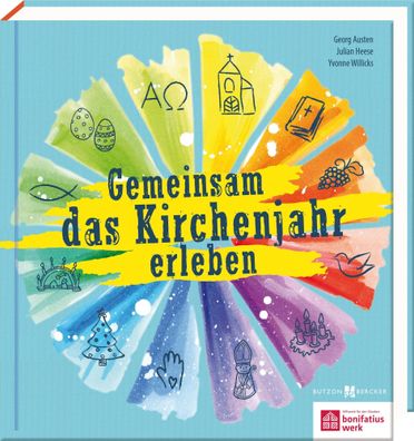 Gemeinsam das Kirchenjahr erleben | Georg Austen (u. a.) | Buch | 144 S. | 2021