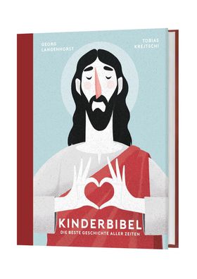 Kinderbibel | Die beste Geschichte aller Zeiten | Georg Langenhorst | Buch