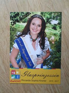 Glasprinzessin 2015-2017 Riccarda Sophia Kroner - handsigniertes Autogramm!!!