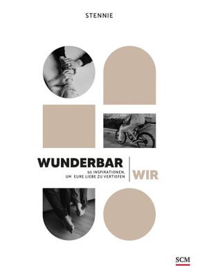 Wunderbar wir | 50 Inspirationen, um die Liebe zu vertiefen | Stennie | Buch