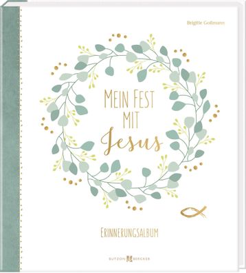 Mein Fest mit Jesus | Brigitte Goßmann | Buch | Erstkommunion 2023 | 48 S