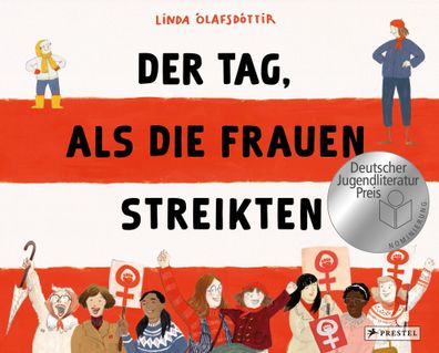 Der Tag, als die Frauen streikten - Nominiert für den Deutschen