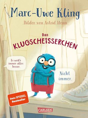 Das Klugscheißerchen | Marc-Uwe Kling | Buch | 72 S. | Deutsch | 2023