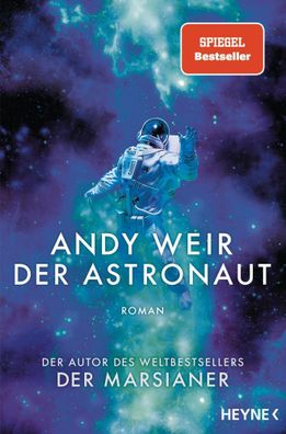 Der Astronaut | Roman | Andy Weir | Taschenbuch | 560 S. | Deutsch | 2021