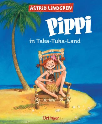 Pippi in Taka-Tuka-Land (farbig) | Astrid Lindgren | Buch | Pippi Langstrumpf