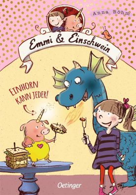 Emmi & Einschwein 1. Einhorn kann jeder! | Anna Böhm | Buch | Emmi & Einschwein