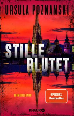 Stille blutet | Thriller | Ursula Poznanski | Taschenbuch | Mordgruppe | 400 S