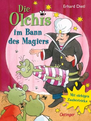Die Olchis im Bann des Magiers | Mit olchigen Zaubertricks | Erhard Dietl | Buch