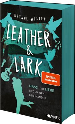 Leather & Lark - Hass und Liebe liegen nah beieinander | Brynne Weaver | Buch