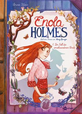 Enola Holmes (Comic). Band 1 | Der Fall des verschwundenen Lords | Serena Blasco