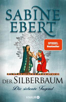 Der Silberbaum. Die siebente Tugend | Roman | Sabine Ebert | Buch | 496 S