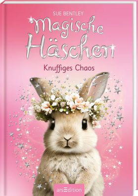 Magische Häschen - Knuffiges Chaos | Sue Bentley | Buch | Magische Häschen